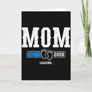 Mom 2026 Loading Mom Est. 2026, Mother 2026 New Mo Card