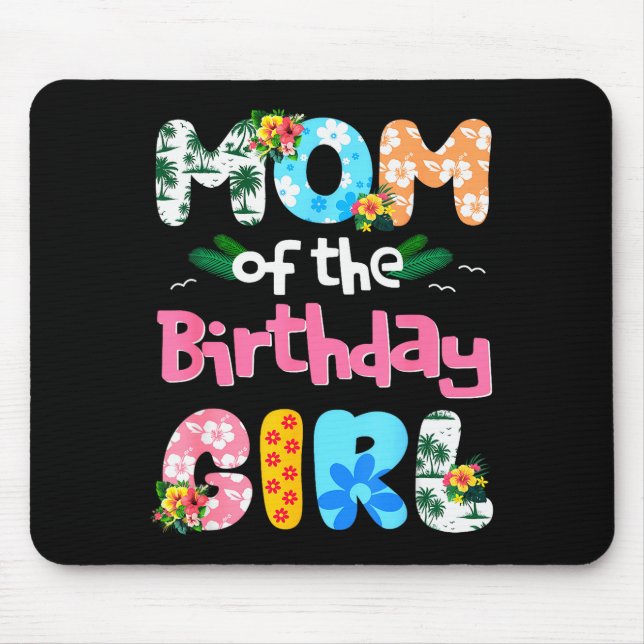 Mom And Dad Of The Birthday Girl Hawaii Family Par Mouse Mat (Front)