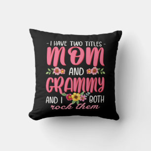 Mom And Grammy Birthday Cushion