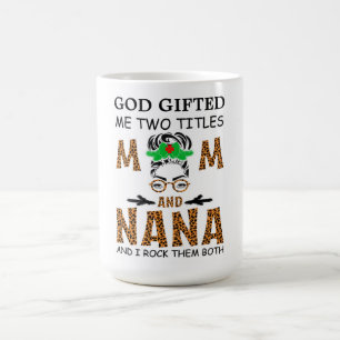 Mom and Nana Coffee Mug