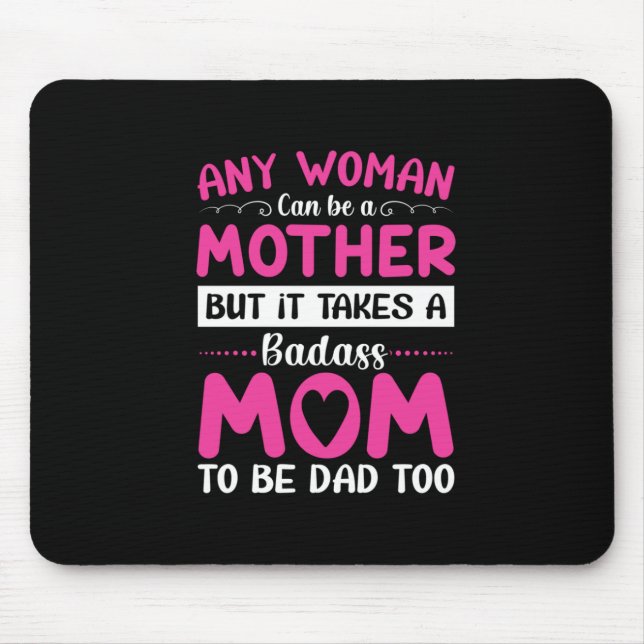 Mom Art Can Be A Mother Mouse Mat (Front)