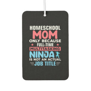 Mom Art Homeschool Mom Car Air Freshener