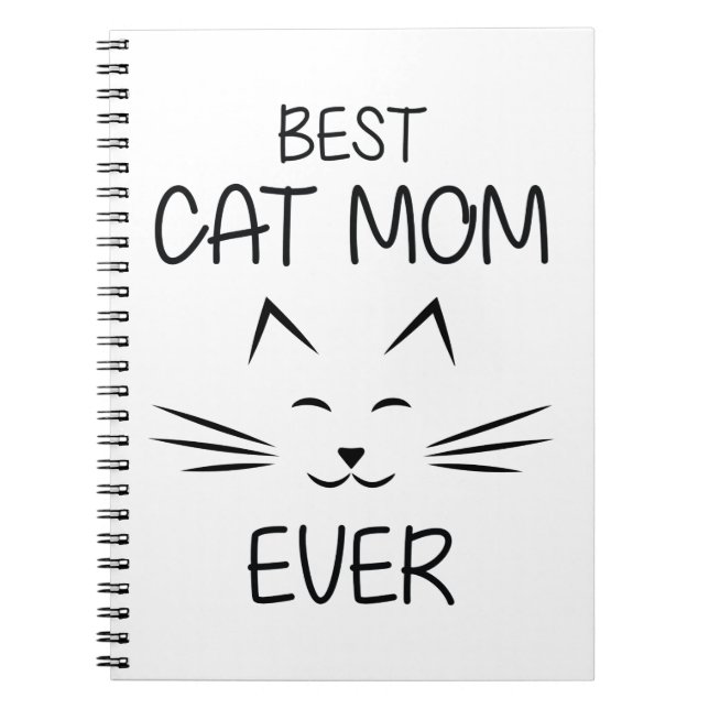 Mom - Best Cat Mom ever Notebook (Front)