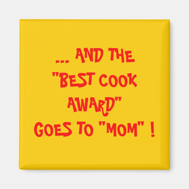 MOM - BEST COOK AWARD MAGNET (Front)
