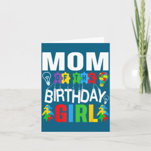 Mom Birthday Girl Autism Card