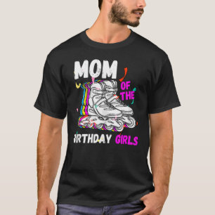 Mom Birthday Rolling Skate Birthday Family Party T-Shirt