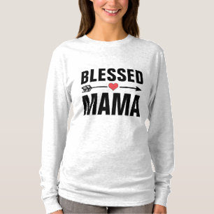 MOM BLESSED MAMA T-Shirts