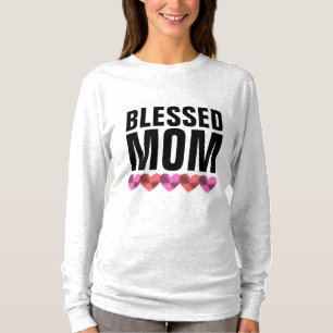 MOM BLESSED T-Shirts