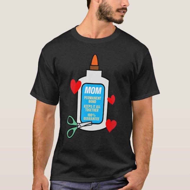 Mom Brand Glue and Hearts Strong Love Bond Mothers T-Shirt (Front)