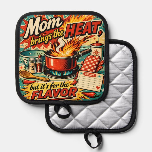 Mom brings the heat pot holder (Front/Back)