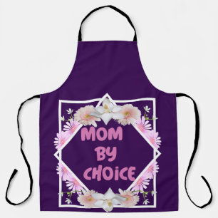 Mom By Choice Adoptive Mom Apron