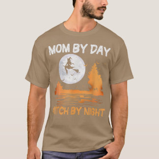 Mom By Day Witch By Night Women Halloween T-Shirt