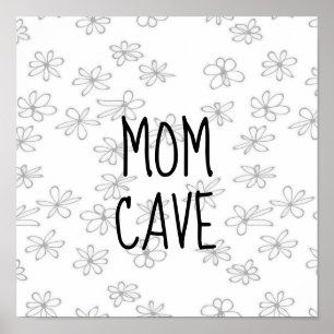 mom cave quote poster  wall art