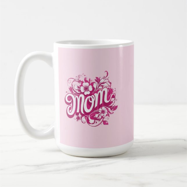 Mom  coffee mug (Left)
