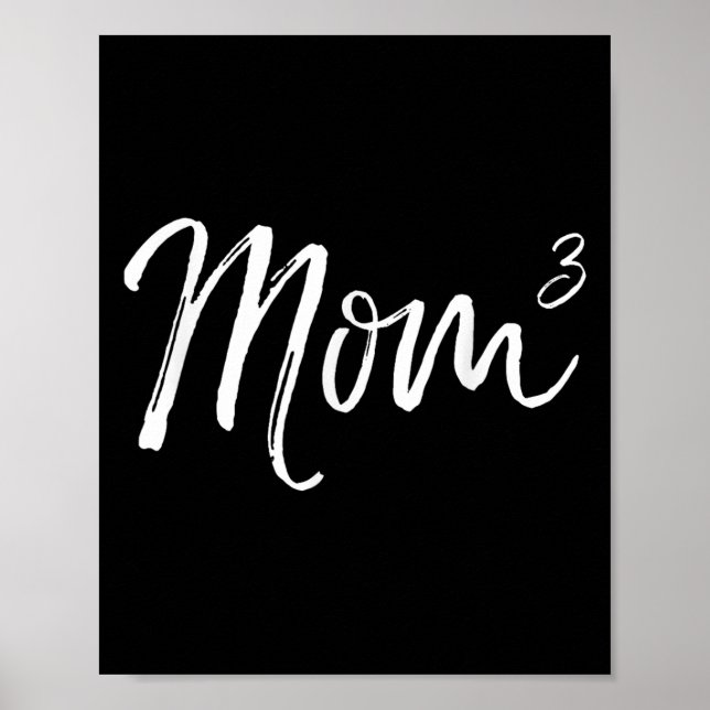 Mom Cubed Triplet Mom Of 3 Third Child Announcemen Poster (Front)