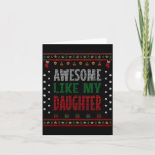 Mom Dad Christmas - Funny Awesome Like My Daughter Card