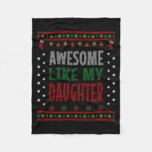 Mom Dad Christmas - Funny Awesome Like My Daughter Fleece Blanket