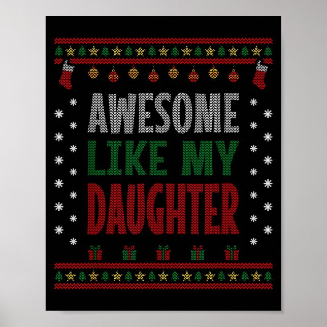 Mom Dad Christmas - Funny Awesome Like My Daughter Poster (Front)