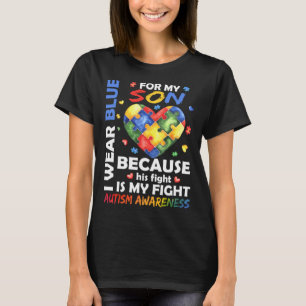 Mom Dad I Wear Blue For My Son Autism Awareness Mo T-Shirt