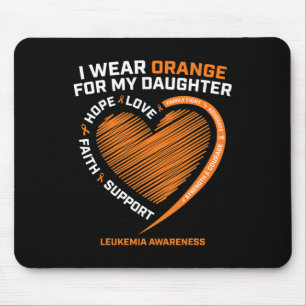 Mom Dad Men I Wear Orange For My Daughter Leukemia Mouse Mat