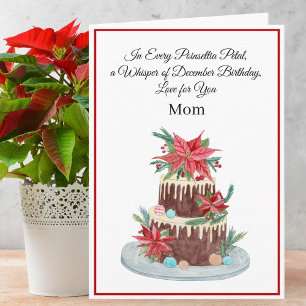 Mom December Birthday Cake With Poinsettias Card