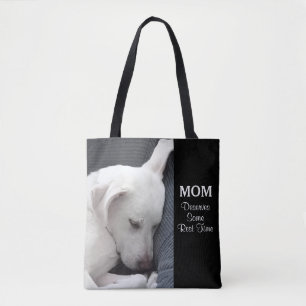 Mom Deserves Some Rest Time Cute White Puppy Dog Tote Bag
