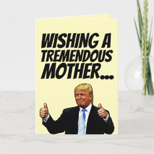 MOM DONALD TRUMP MOTHER'S DAY CARDS