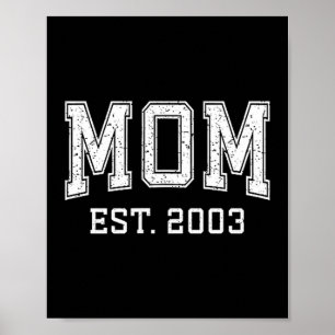 Mom Est 2003 D Mother’s Day Ized  Poster