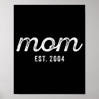 Mom Est 2004 Custom Mom Personalized Mother’s Day Poster