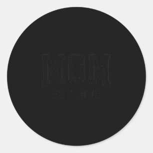 Mom Est 2015 Mom D Mother’s Day Ized Premium Tri-b Classic Round Sticker