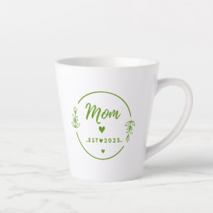 Mom Est . 2025 T-Shirt-New Mom Gift- Mother Shirt Latte Mug