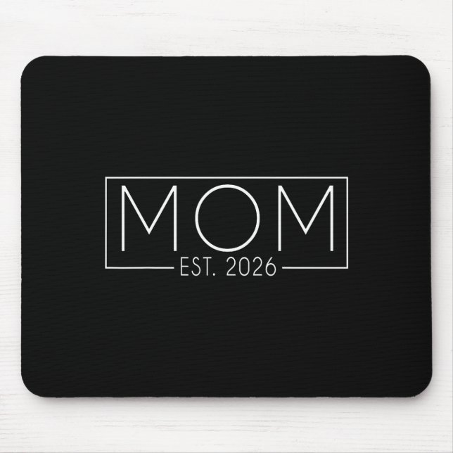 Mom Est. 2026 Expect Baby 2026, Father 2026 New Da Mouse Mat (Front)