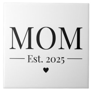 Mom Established 2025 Tile