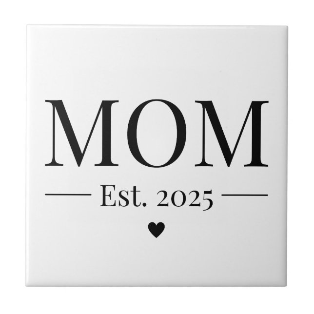 Mom Established 2025 Tile (Front)