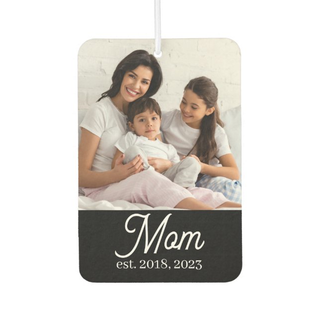 Mom Established Black White Script Photo Car Air Freshener (Front)