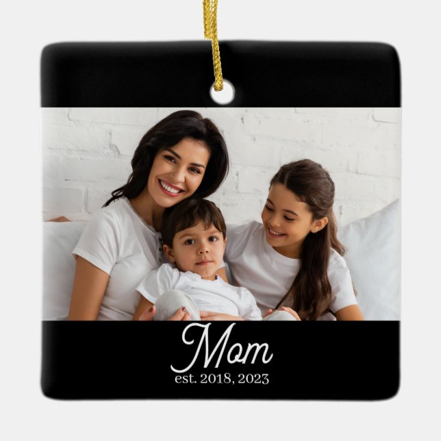 Mom Established Black White Script Photo Ceramic O Ceramic Ornament (Front)
