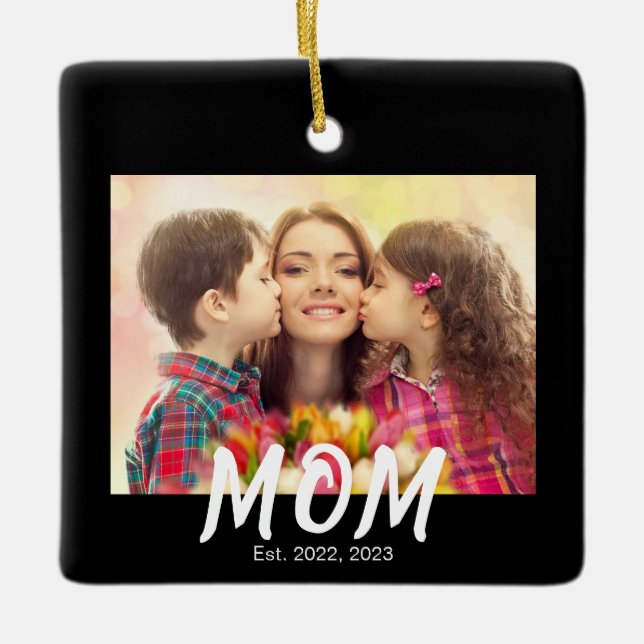 Mom Established Elegant Bold Font Black Photo Ceramic Ornament (Front)
