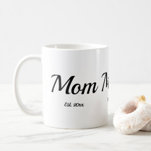 Mom Established New Mom Gift Coffee Mug