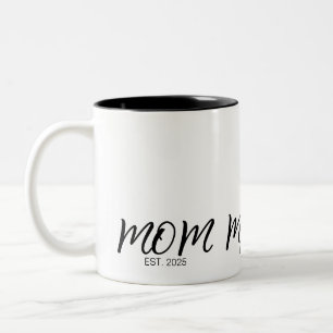Mom Established New Mom Gift  Two-Tone Coffee Mug