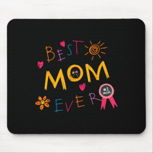 Mom ever happy mother's day mama mommy mother wome mouse mat