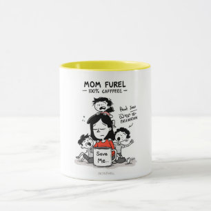 Mom Fuel Needed: A Funny and Relatable Illustratio Mug