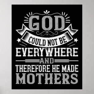 Mom - God could not be everywhere Poster