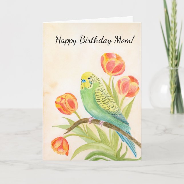 Mom Happy Birthday Parakeet with Tulips Card (Front)