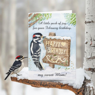 Mom Happy February Birthday Downy Woodpecker Card