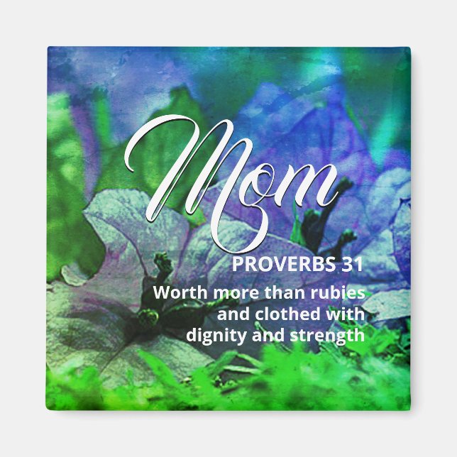 MOM Happy Mother's Day PROVERBS 31 Blue Green Magnet (Front)