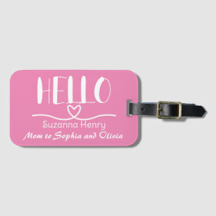 MOM ID Hello Girl Mum Pink Luggage Tag
