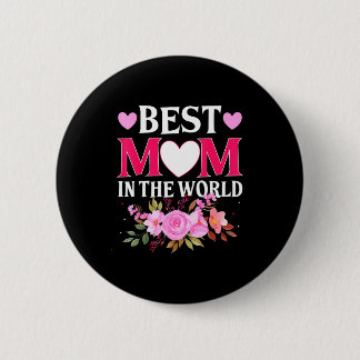 Mom in the world mommy floral mother's day cute mo 6 cm round badge