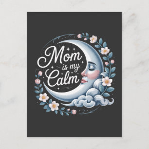 Mom Is My Calm Announcement Postcard