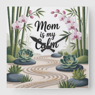 Mom Is My Calm Square Wall Clock