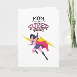 Mom is my superhero card